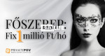 Fix 1 millió Ft/hó –