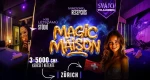 [Magic Maison] Kis létszámú, de